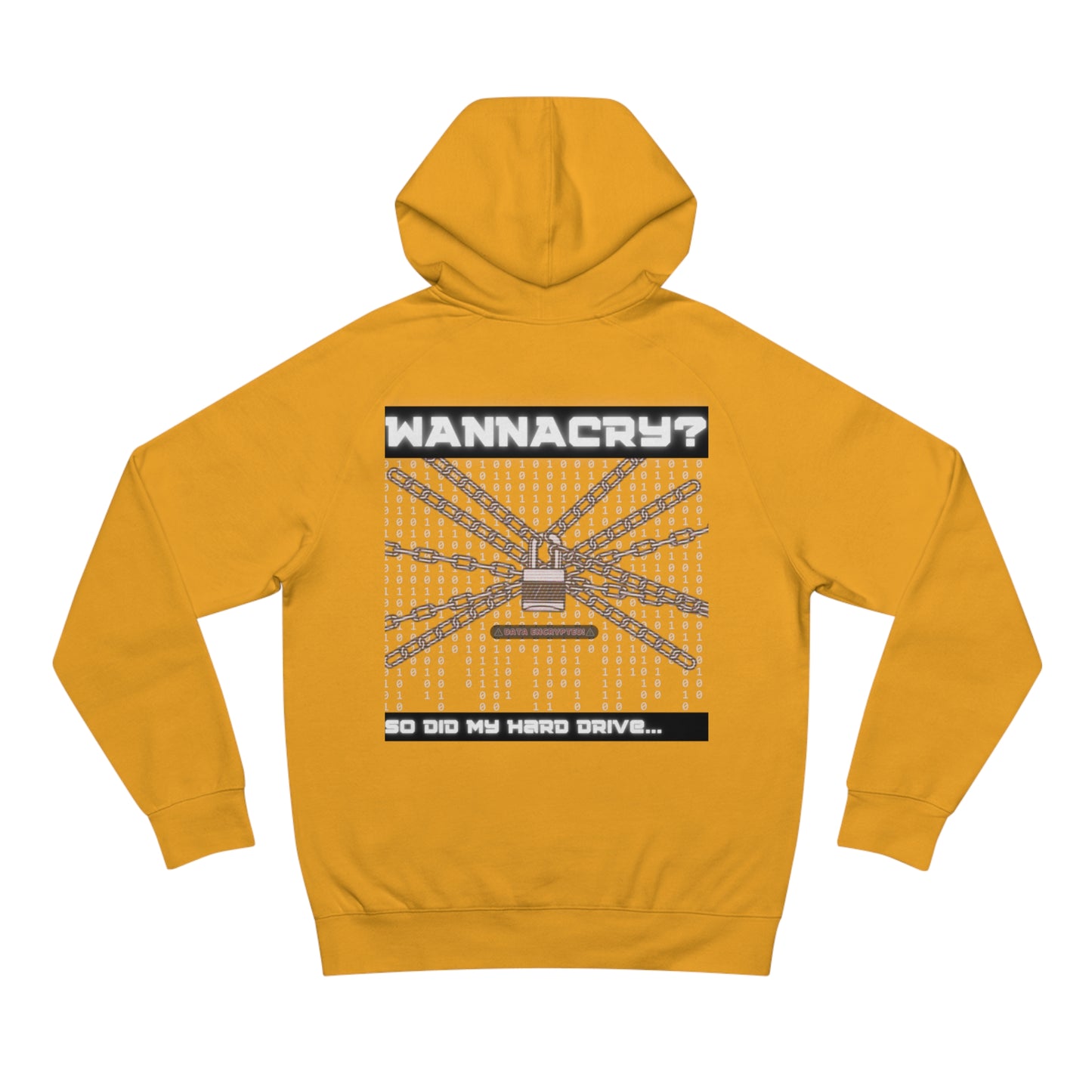 WannaCry? Hoodie