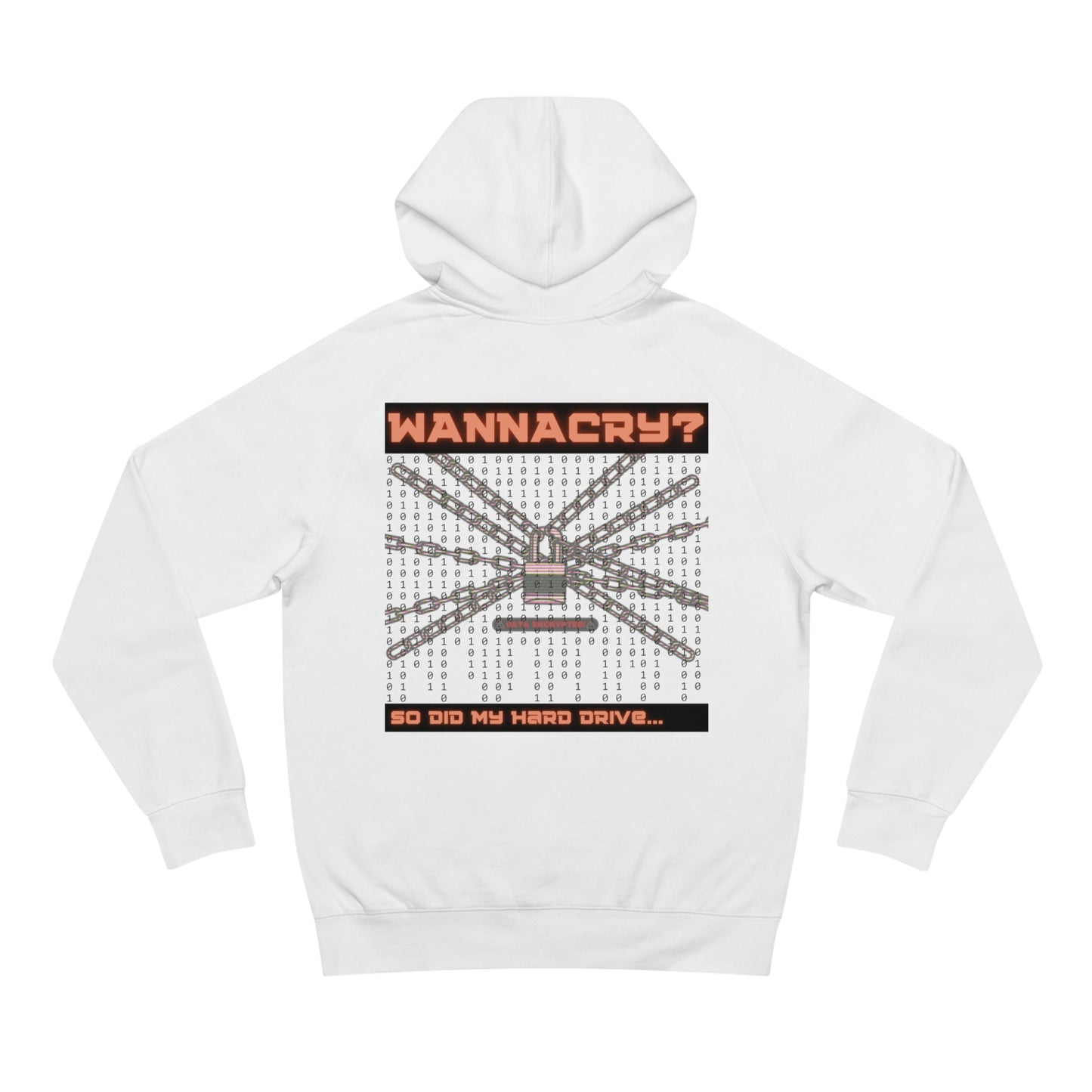 WannaCry? Hoodie